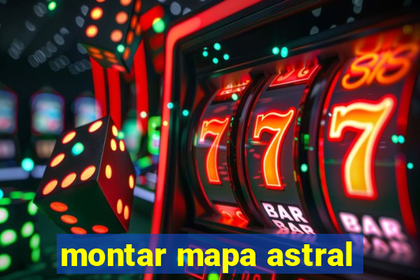 montar mapa astral